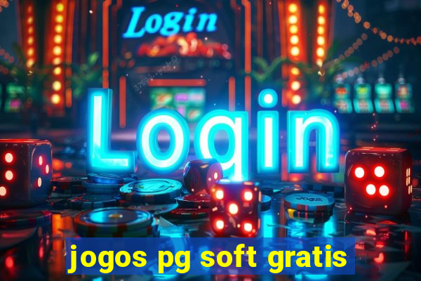 jogos pg soft gratis